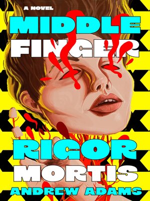 cover image of Middle Finger Rigor Mortis